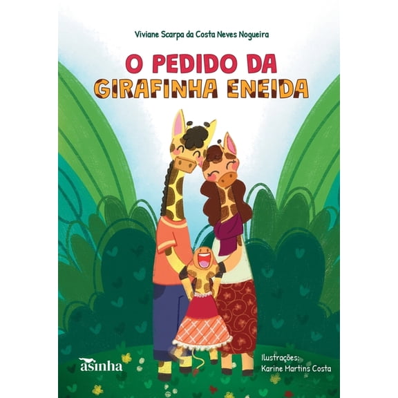 O pedido da girafinha Eneida, (Paperback)