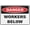 Warning Sign 4, variant on Danger - Workers Below Sign 8"x12" Aluminum Metal Warning Signage With Symbol For Indoor Outdoor Use