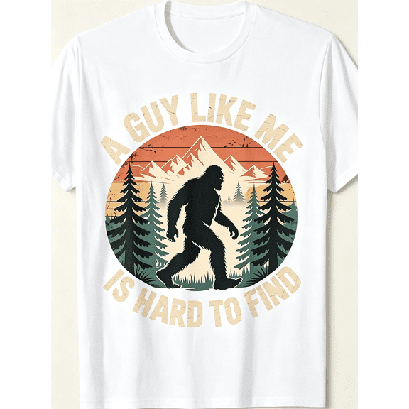 Vintage Bigfoot A Guy Like Me Is Hard To Find Retro Mountain Tee