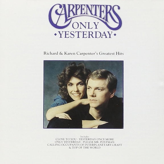 CARPENTERS (THE) - ONLY YESTERDAY