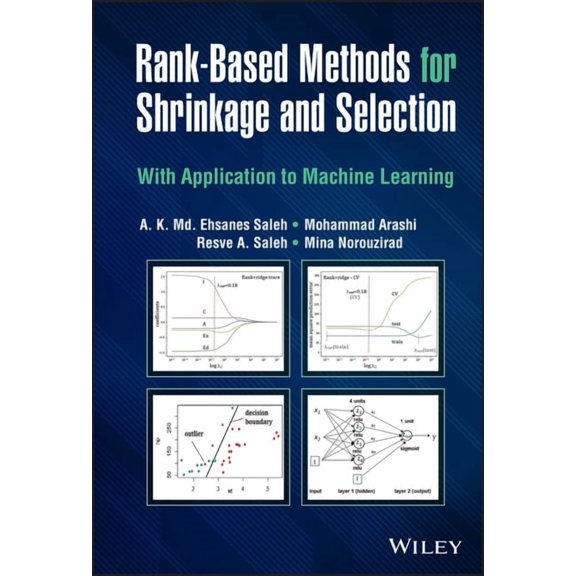 Rank-Based Methods for Shrinkage and Selection: With Application to Machine Learning, (Hardcover)