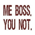 thumbnail image 3 of CafePress - ME BOSS. YOU NOT. Office Mug - 11 oz Ceramic Mug - Novelty Coffee Tea Cup, 3 of 6