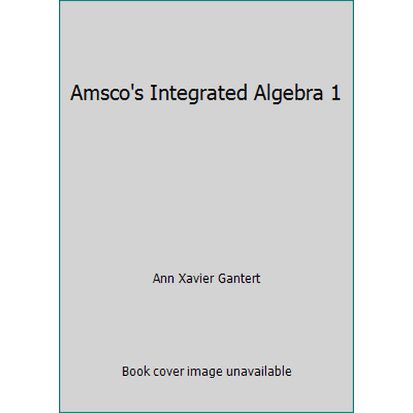 Pre-Owned Amsco's Integrated Algebra 1 (Hardcover) 1567655858 9781567655858