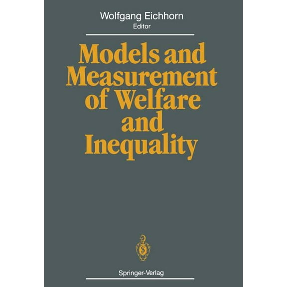Models and Measurement of Welfare and Inequality, (Paperback)