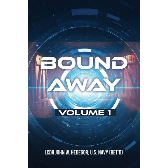 Bound Away: Volume 1 (Paperback)