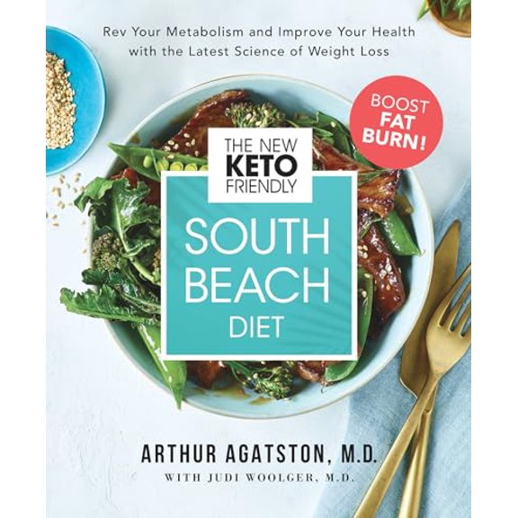 Pre-Owned The New Keto-Friendly South Beach Diet: REV Your Metabolism and Improve Your Health with the Latest (Hardcover) by Arthur Agatston
