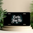 thumbnail image 4 of License Plate, Fear inspiring Curb Text Decorative Front,Personalized Stainless Steel License Plate Cover For Men Women,12.2" X 6.2", 4 of 6