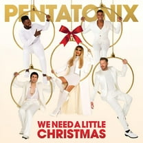 Pentatonix - We Need A Little Christmas - Music & Performance - CD