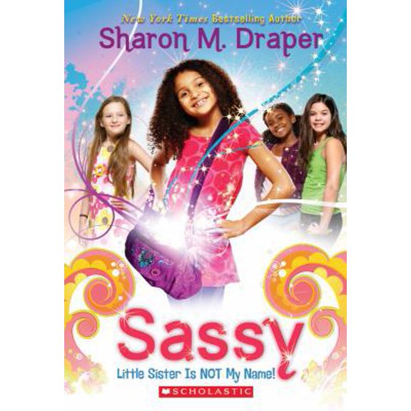 Pre-Owned Sassy #1: Little Sister Is Not My Name (1) (Hardcover) 0545071518 9780545071512