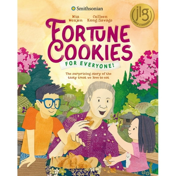 Fortune Cookies for Everyone! (Smithsonian): The Surprising Story of the Tasty Treat We Love to Eat, (Hardcover)