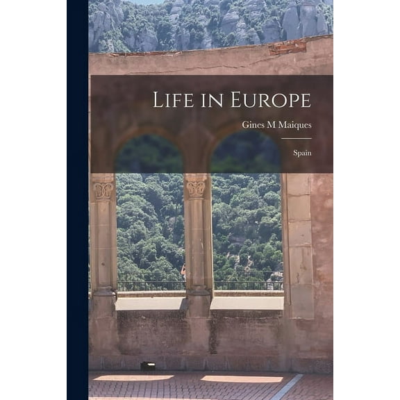 Life in Europe: Spain, (Paperback)