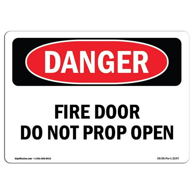 SignMission OS-DS-A-1218-L-2147 12 x 18 in. OSHA Danger Sign - Fire Door Do Not Prop Open