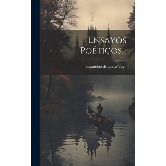 Ensayos Poéticos... (Hardcover)