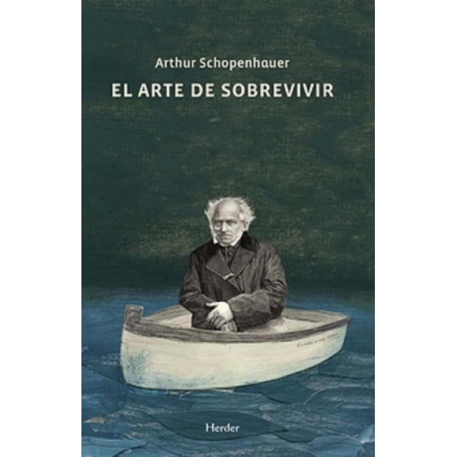 EL ARTE DE SOBREVIVIR HERDER ARTHUR SCHOPENHAUER