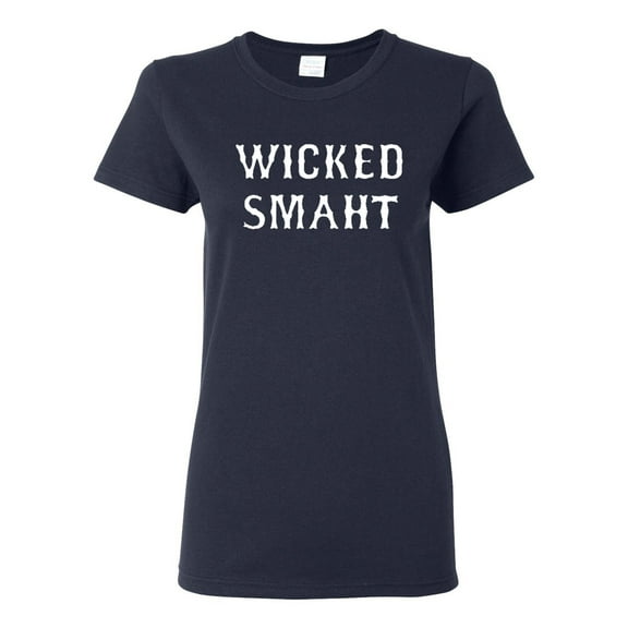 Ladies Wicked Smaht Funny T-Shirt Tee