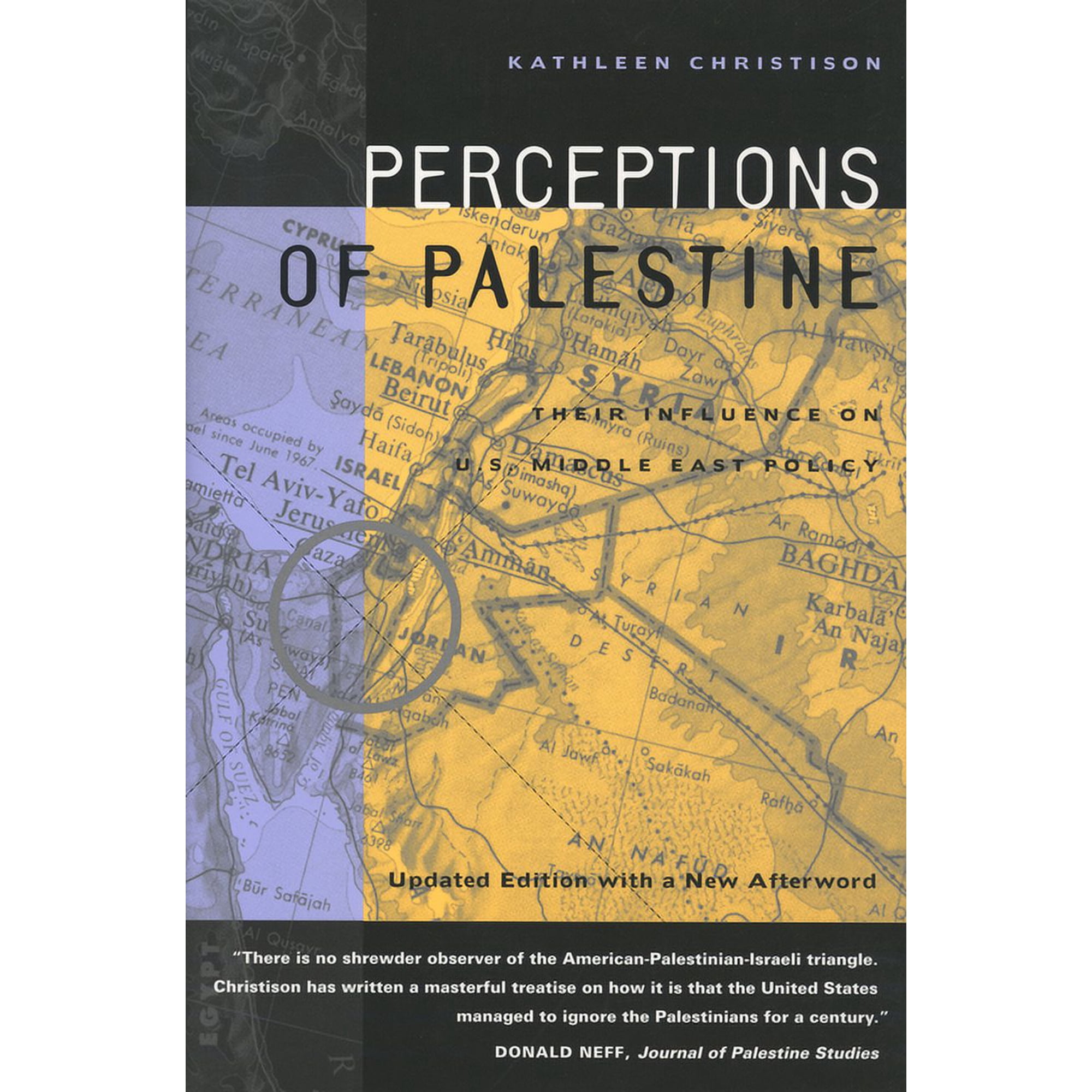 Perceptions of Palestine: Their Influence on U.S. Middle East Policy (Paperback)