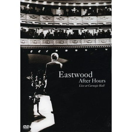 Eastwood After Hours: Live At Carnegie Hall (Full Frame)