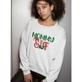 thumbnail image 2 of Mommy Elf Phrase Sweatshirt Women -Image by Shutterstock, Female 4X-Large, 2 of 4