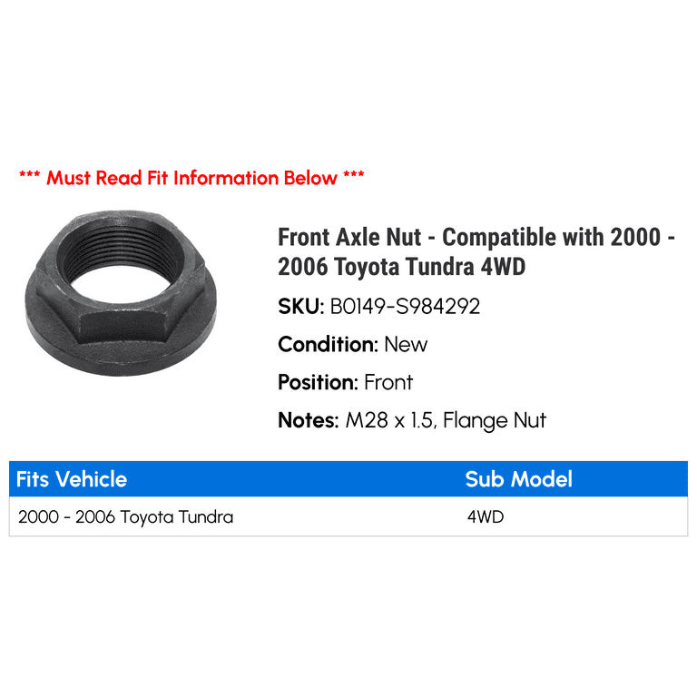Front Axle Nut - Compatible with 2000 - 2006 Toyota Tundra