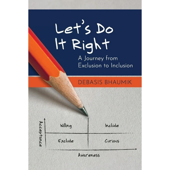 Let's Do It Right: A Journey from Exclusion to Inclusion, (Paperback)