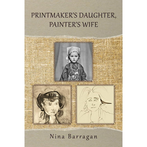 Gwe Creative Non-Fiction Printmaker's Daughter, Painter's Wife: Volume 47, (Paperback)