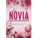thumbnail image 1 of Libro La Novia Equivocada Tapa Blanda, Autor Catharina Maura, Editorial Espasa Mexico, 1 of 3