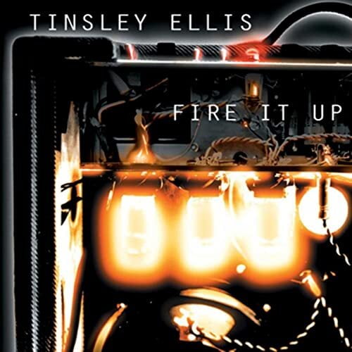 Tinsley Ellis - Fire It Up - Music & Performance - CD