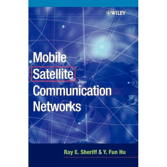 Mobile Satellite Communication Networks, (Hardcover)