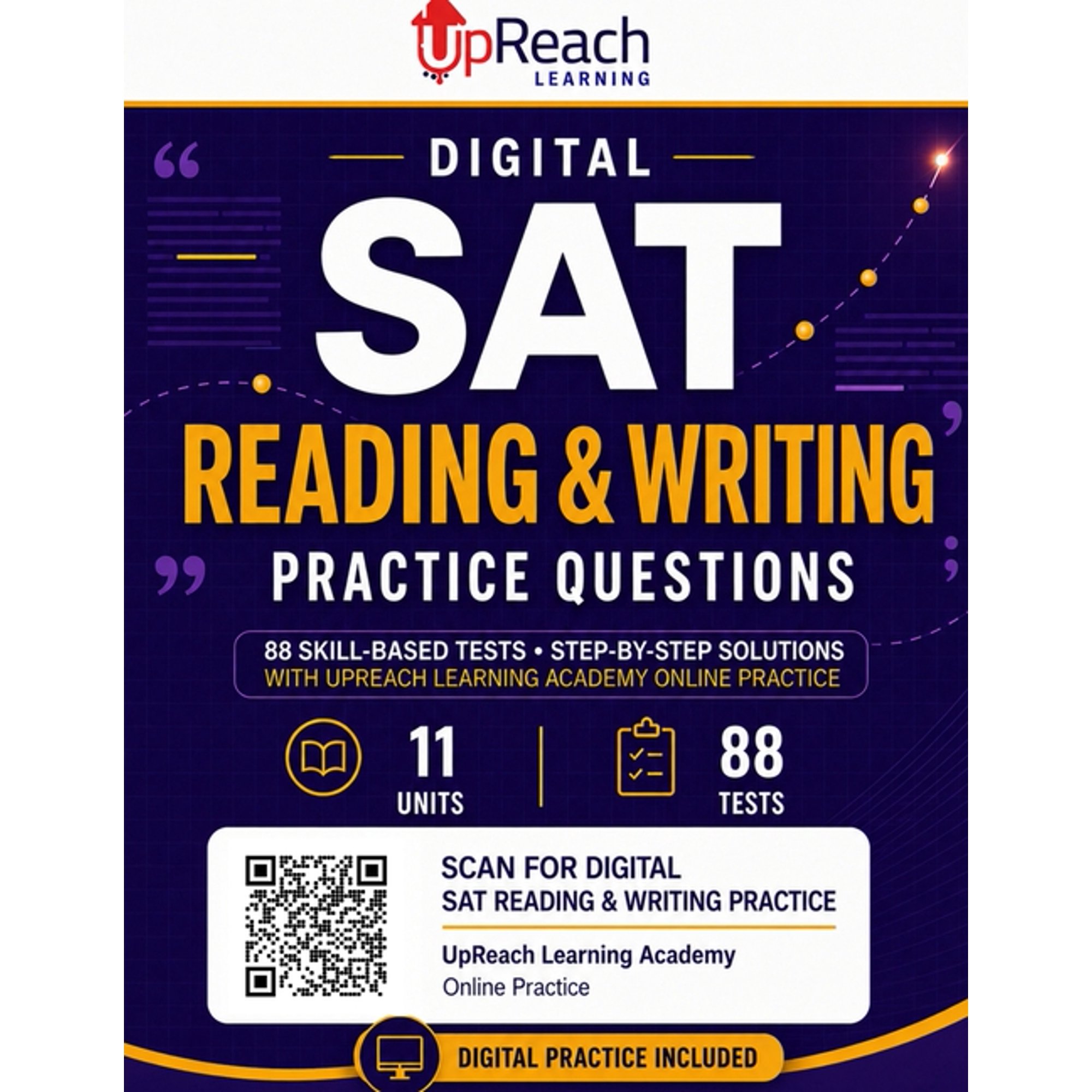 Upreach Learning Academy SAT Prep Digital SAT(R) Reading & Writing Practice Questions: 700+ Skill-Based Questions with Focused Practice, Timed Sets, Corre, Book 2, (Paperback)