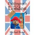 thumbnail image 2 of Paddington's Guide to London: A Bear's Eye View, 2 of 3