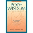 thumbnail image 1 of Pre-Owned Body Wisdom: Simple Techniques for Optimal Health--A Journey in Self-Healing (Paperback) 1556433565 9781556433566, 1 of 1