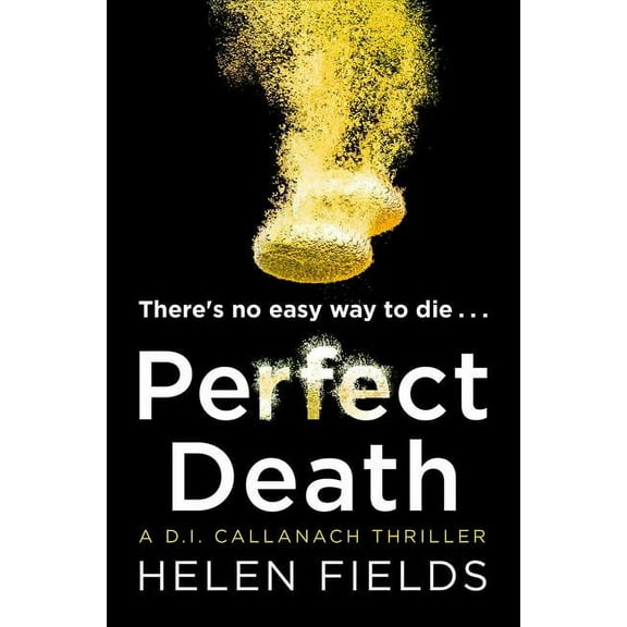 Perfect Death (A DI Callanach Thriller, Book 3) - Paperback