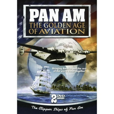 Pan Am: The Golden Age Of Aviation (Full Frame)