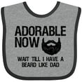 thumbnail image 3 of Inktastic Adorable Now...wait Till I Have a Beard Like Dad Boys Baby Bib, 3 of 4