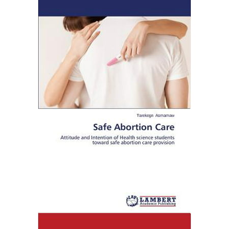 Safe Abortion Care (Paperback) (Best Herbal Medicine For Abortion)