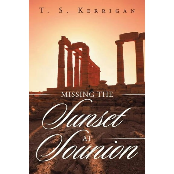 Missing the Sunset at Sounion (Paperback)