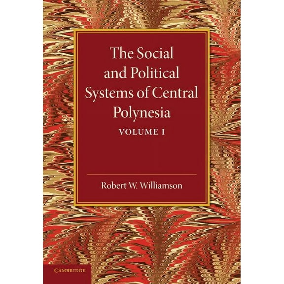 The Social and Political Systems of Central Polynesia: Volume 1, (Paperback)