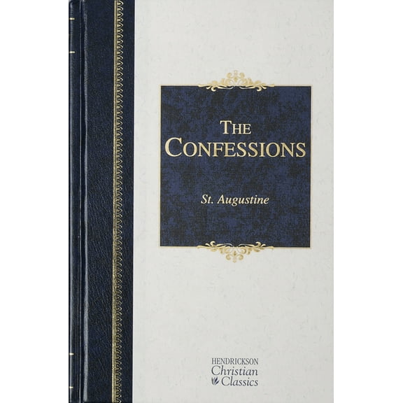 Hendrickson Christian Classics The Confessions, (Hardcover)