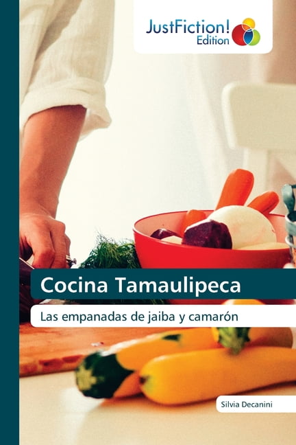 Cocina Tamaulipeca (Paperback) - Walmart.com