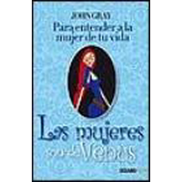 LAS MUJERES SON DE VENUS OCEANO EXPRESS JOHN GRAY