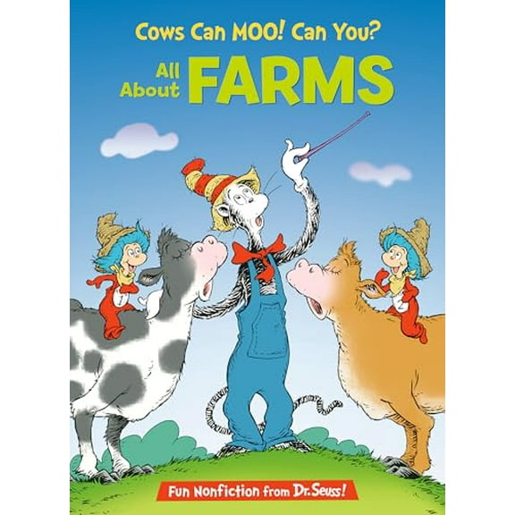 Pre-Owned Cows Can Moo! Can You? All About Farms (The Cat in the Hat's Learning Library), 9780399555244, 0399555242, Hardcover, Illustrated edition