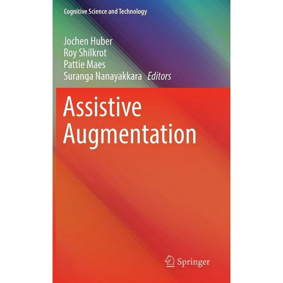 Cognitive Science and Technology Assistive Augmentation, (Hardcover)