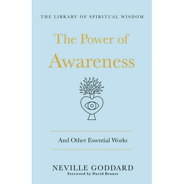 Library of Spiritual Wisdom The Power of Awareness: And Other Essential Works: (The Library of Spiritual Wisdom), (Hardcover)