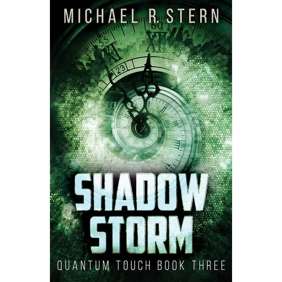 Quantum Touch Shadow Storm, Book 3, (Paperback)