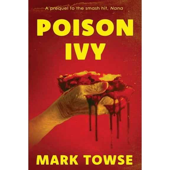 Poison Ivy (A Prequel to Nana) & Other Dark Tales, (Paperback)