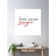 thumbnail image 2 of Live Laugh Lasagna Poster Wall Art, Modern Wall Decor For Living Room Bedroom, 24x24 UNFRAMED, 2 of 3