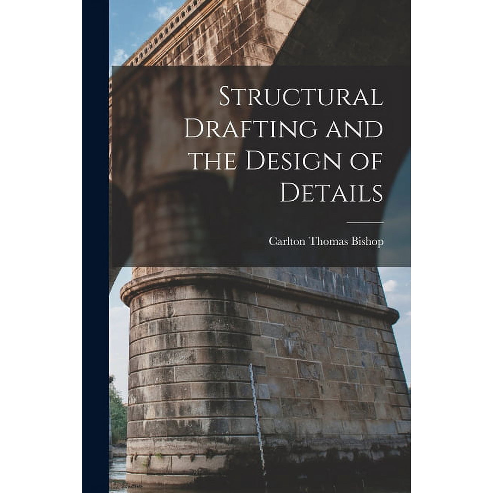 Structural Drafting and the Design of Details (Paperback)