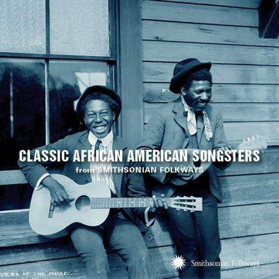 Classic African American Songsters from Smithsonia - Classic African American Songsters from Smithsonia - Music & Performance - CD