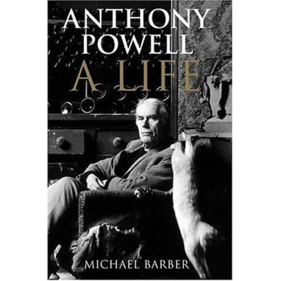 Pre-Owned Anthony Powell: A Life (Paperback) 1585677108 9781585677108