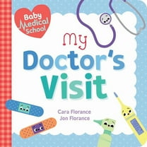 Baby University Baby Medical School: My Doctor's Visit, (Board Book)